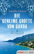 Cover-Bild zum Titel 'Die geheime Grotte von Garda' von 'Isabella Archan'