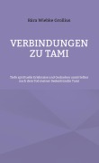 Cover-Bild zum Titel 'Verbindungen zu Tami' von 'Bàra Wiebke Grollius'