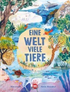 Cover-Bild zum Titel 'Eine Welt, viele Tiere' von 'Ben Lerwill'