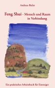 Cover-Bild zum Titel 'Feng Shui - Mensch und Raum in Verbindung' von 'Andreas Bieler'