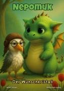 Cover-Bild zum Titel 'Nepomuk - Der Wunschkristall' von 'Gerd E. Küster'
