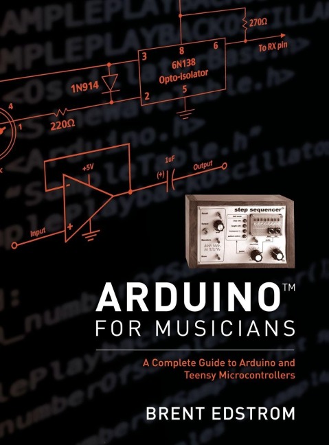 Arduino for Musicians - Edstrom