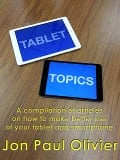 Tablet Topics - Jon Paul Olivier