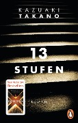 Cover-Bild zum Titel '13 Stufen' von 'Kazuaki Takano'
