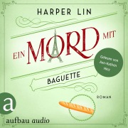 Cover-Bild zum Titel 'Ein Mord mit Baguette' von 'Harper Lin'