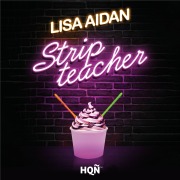 Cover-Bild zum Titel 'Stripteacher' von 'Lisa Aidan'