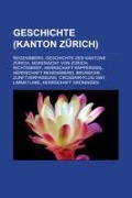 Cover-Bild zum Titel 'Geschichte (Kanton Zürich)' von ''