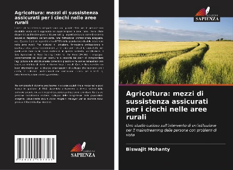Agricoltura: mezzi di sussistenza assicurati per i ciechi nelle aree rurali - Biswajit Mohanty