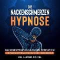 Die Nackenschmerzen Hypnose - Alfred Pöltel