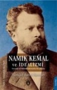 Namik Kemal ve Idealizmi - Namdar Rahmi Karatay