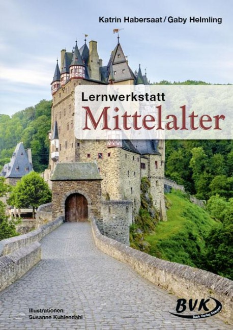 Lernwerkstatt Mittelalter - 