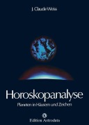 Horoskopanalyse I - Jean Claude Weiss