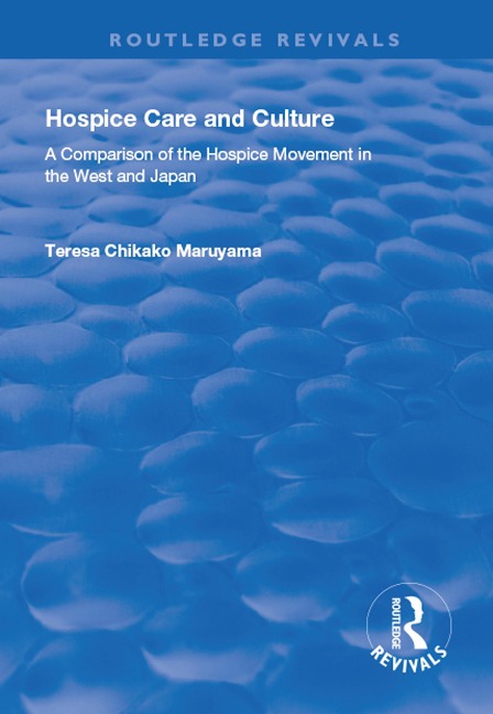Hospice Care and Culture - Teresa Chikako Maruyama