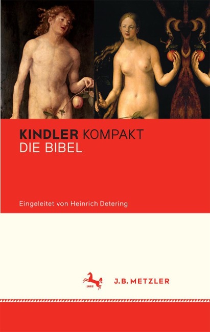 Kindler Kompakt: Die Bibel - U. A., Jürgen Wehnert, Martina Janßen