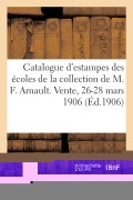 Cover-Bild zum Titel 'Catalogue d'Estampes Anciennes Des Écoles Française Et Anglaise Du Xviiie Siècle Imprimées En Noir' von 'Paul Roblin'