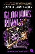 Glorious Rivals - Ein Inheritance-Games-Roman - Jennifer Lynn Barnes