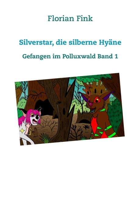 Silverstar, die silberne Hyäne - Florian Fink