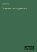 Cover-Bild zum Titel 'Österreichs Thermopylen 1809' von 'Alois Veltzé'