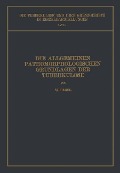 Die Allgemeinen Pathomorphologischen Grundlagen der Tuberkulose - W. Pagel