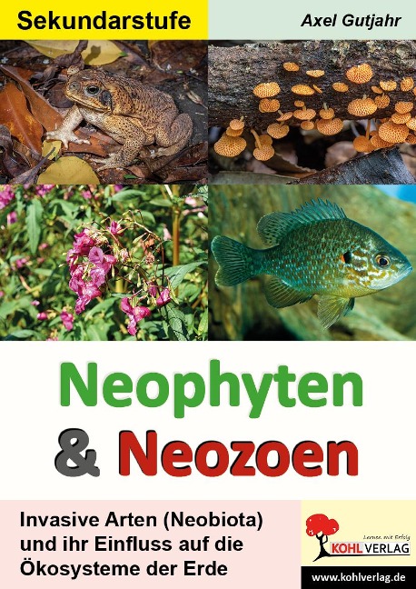 Neophyten und Neozoen - Axel Gutjahr