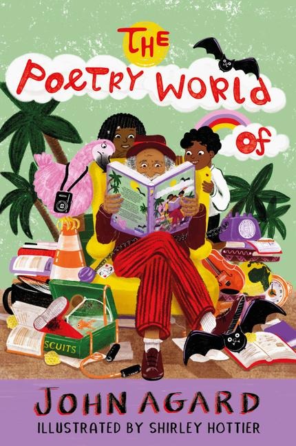The Poetry World of John Agard - John Agard