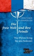 Cover-Bild zum Titel 'Die freie Welt und ihre Feinde' von 'Constanze Stelzenmüller'