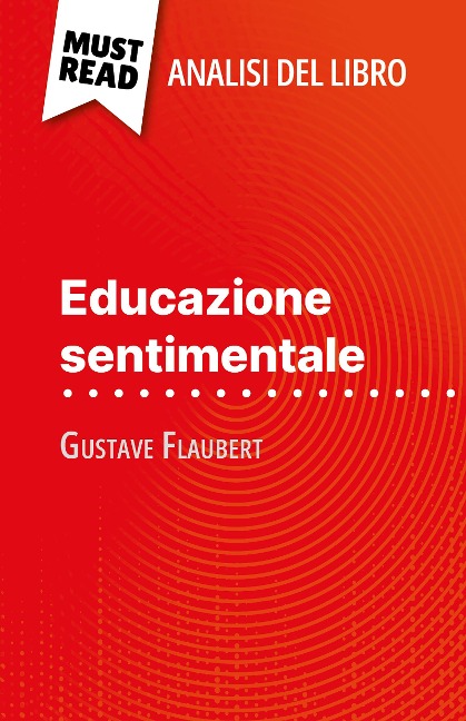 Educazione sentimentale di Gustave Flaubert (Analisi del libro) - Pauline Coullet