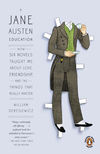 A Jane Austen Education - William Deresiewicz