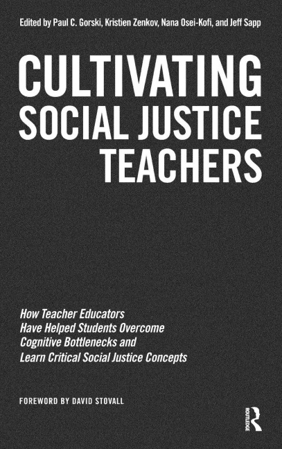 Cultivating Social Justice Teachers - 
