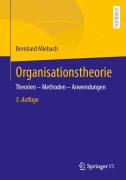 Cover-Bild zum Titel 'Organisationstheorie' von 'Bernhard Miebach'