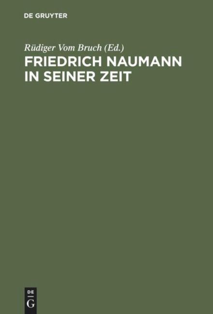 Friedrich Naumann in seiner Zeit - 