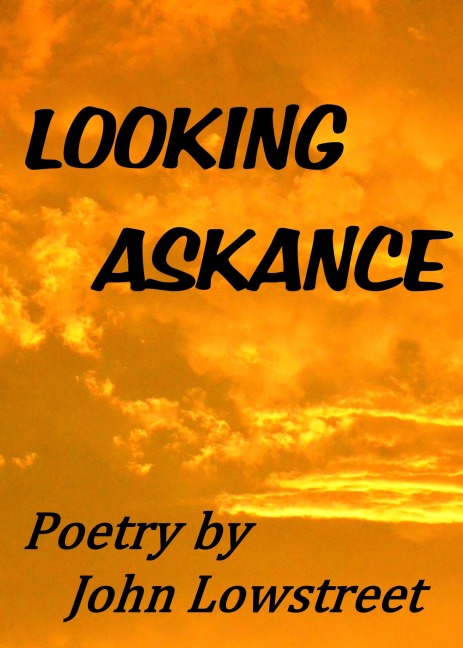 Looking Askance - John Lowstreet