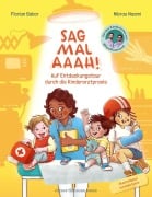 Cover-Bild zum Titel 'Sag mal Aaah!' von 'Florian Babor, Nibras Naami'