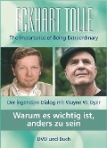 Warum es wichtig ist, anders zu sein - Eckhart Tolle, Wayne W. Dyer