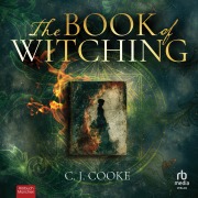 Cover-Bild zum Titel 'The Book of Witching' von 'C. J. Cooke'