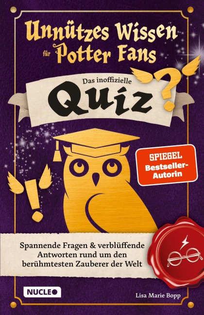 Unnützes Wissen für Potter-Fans - Das inoffizielle Quiz - Lisa Marie Bopp