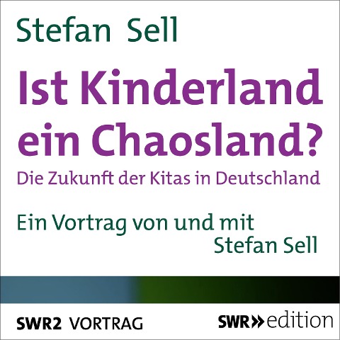 Ist Kinderland ein Chaosland? - Stefan Sell