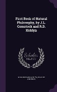 First Book of Natural Philosophy, by J.L. Comstock and R.D. Hoblyn - Richard Dennis Hoblyn, John Lee Comstock