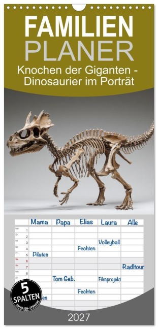Familienplaner 2027 - Knochen der Giganten - Dinosaurier im Porträt mit 5 Spalten (Wandkalender, 21 x 45 cm) CALVENDO - Mb Fotografie