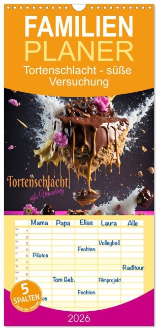 Familienplaner 2026 - Tortenschlacht - süße Versuchung mit 5 Spalten (Wandkalender, 21 x 45 cm) CALVENDO - Renate Utz
