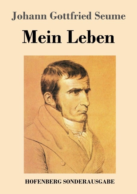 Mein Leben - Johann Gottfried Seume