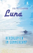 Cover-Bild zum Titel 'Luna - Herzklopfen im Sommercamp' von 'Eva Pritschmann'