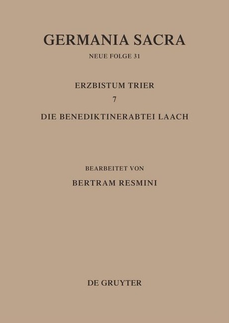 Das Erzbistum Trier 7. Die Benediktinerabtei Laach - 