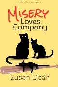 Misery Loves Company (Abby MacMillan Mysteries, #3) - Susan Dean