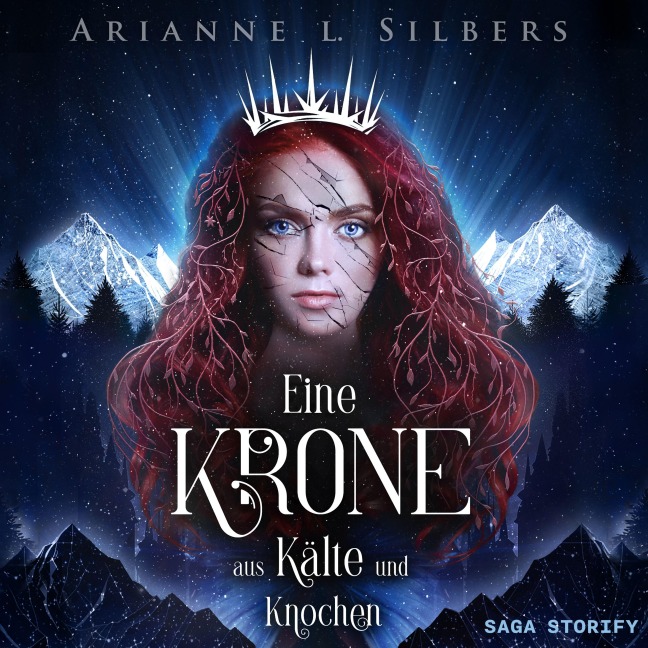 Eine Krone aus Kälte und Knochen - Arianne L. Silbers
