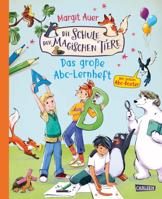 Die Schule der magischen Tiere Beschäftigung: Das große ABC-Lernheft - Margit Auer, Nikki Busch
