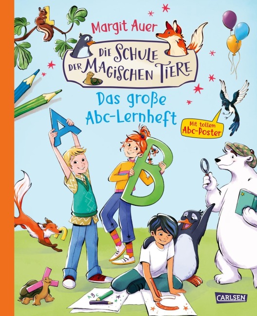 Die Schule der magischen Tiere Beschäftigung: Das große Abc-Lernheft - Margit Auer, Nikki Busch