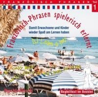 Französisch Phrasen 01 spielerisch erlernt - Horst D. Florian