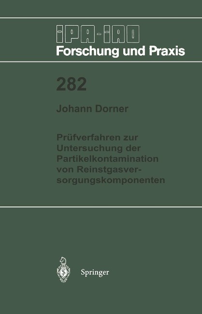 Prüfverfahren zur Untersuchung der Partikelkontamination von Reinstgasversorgungskomponenten - Johann Dorner