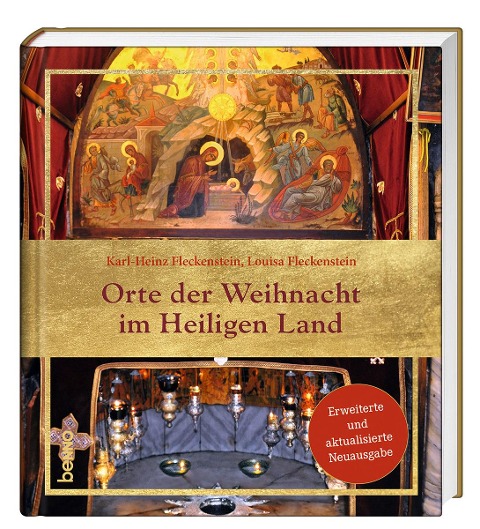 Orte der Weihnacht im Heiligen Land - Karl-Heinz Fleckenstein, Louisa Fleckenstein